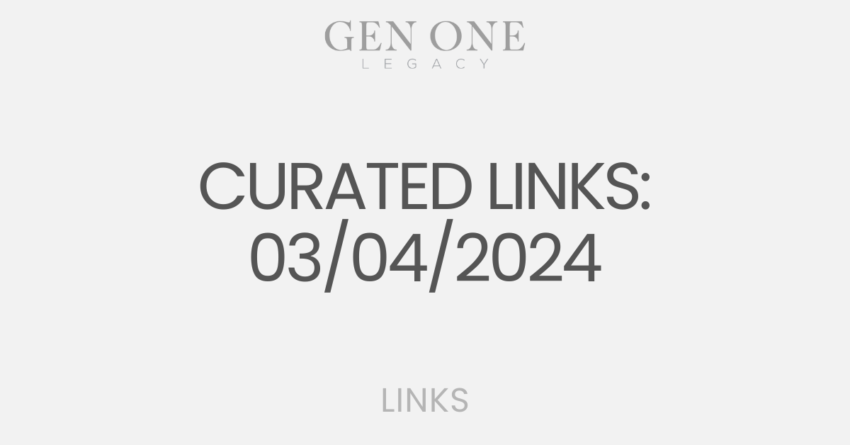 Web banner for GEN ONE's curated links collection dated March 4th, 2024, featuring a minimalist design with text over a white background.