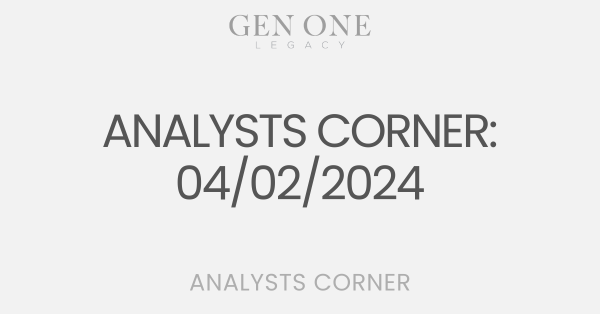 Image displaying the title 'Analysts Corner: 04/02/2024' for a weekly financial update